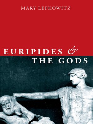 cover image of Euripides and the Gods